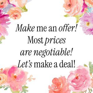 Make an OFFER!  All Reasonable Offers Will Be Considered!